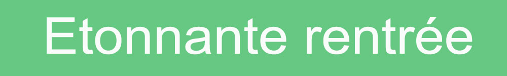 Etonnante-rentrée