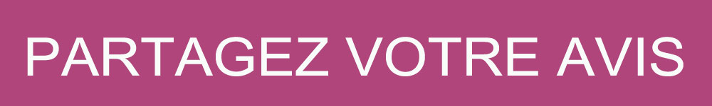 Partagez votre avis